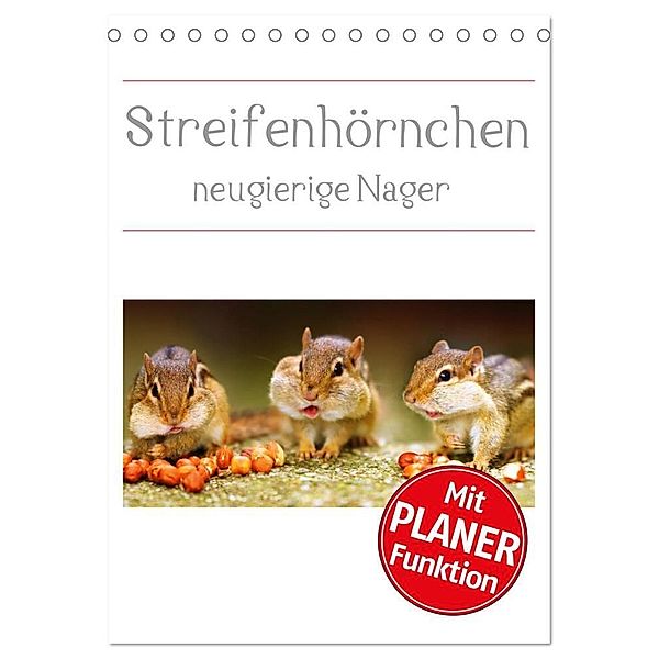 Streifenhörnchen - neugierige Nager (Tischkalender 2024 DIN A5 hoch), CALVENDO Monatskalender, Stefan Mosert