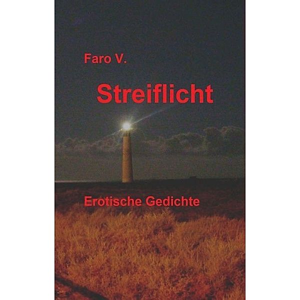 Streiflicht, Faro V.