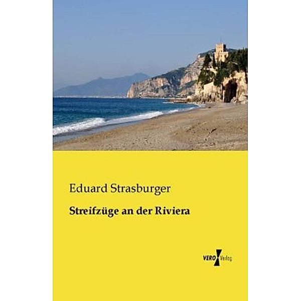 Streifzüge an der Riviera, Eduard Strasburger