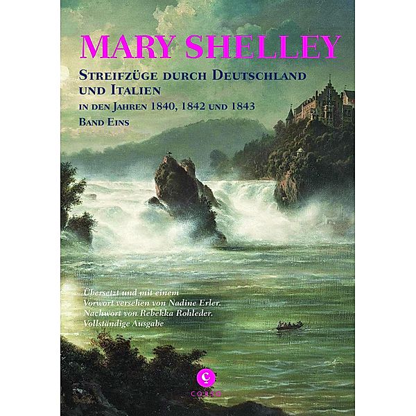 Streifzüge durch Deutschland und Italien in den Jahren 1840, 1842 und 1843, Mary Shelley