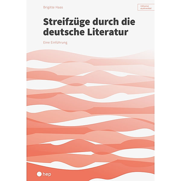 Streifzüge durch die deutsche Literatur, Brigitte Haas