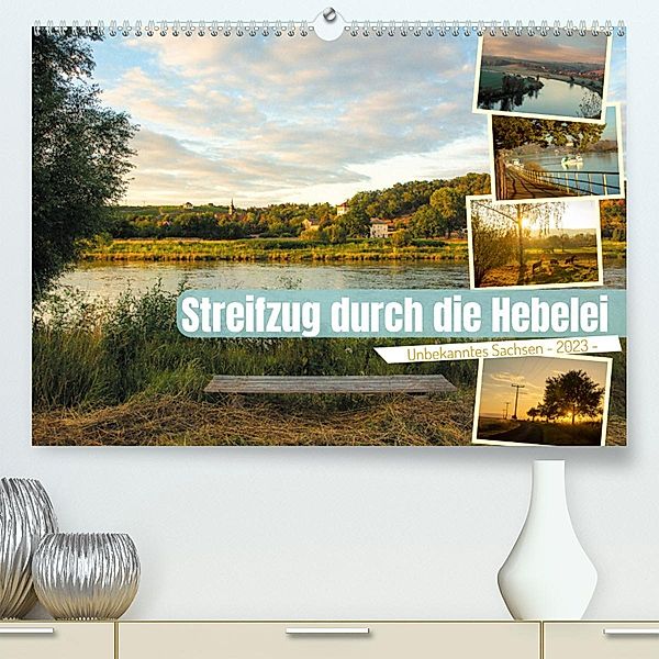Streifzüge durch die Hebelei (Premium, hochwertiger DIN A2 Wandkalender 2023, Kunstdruck in Hochglanz), Drachenkind-Fotografie
