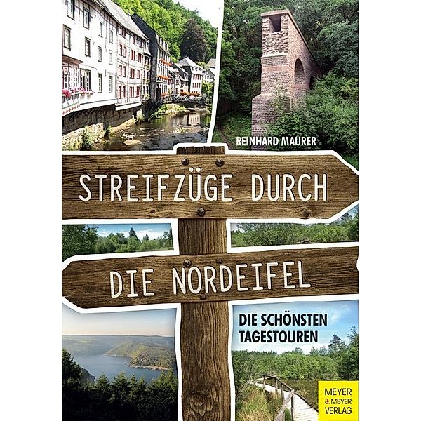 Streifzüge durch die Nordeifel, Reinhard Mäurer