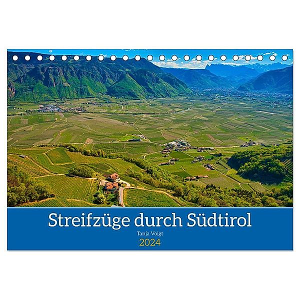 Streifzüge durch Südtirol (Tischkalender 2024 DIN A5 quer), CALVENDO Monatskalender, Tanja Voigt