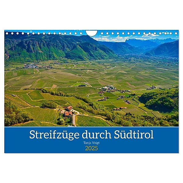 Streifzüge durch Südtirol (Wandkalender 2025 DIN A4 quer), CALVENDO Monatskalender, Calvendo, Tanja Voigt