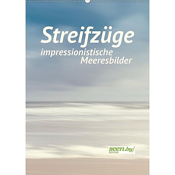 Streifzüge - impressionistische Meeresbilder (Wandkalender 2020 DIN A2 hoch), Holger Nimtz