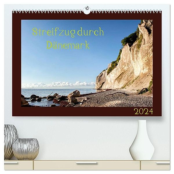 Streifzug durch Dänemark (hochwertiger Premium Wandkalender 2024 DIN A2 quer), Kunstdruck in Hochglanz, Kirsten Karius