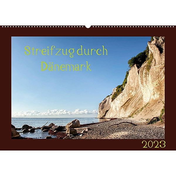 Streifzug durch Dänemark (Wandkalender 2023 DIN A2 quer), Kirsten Karius
