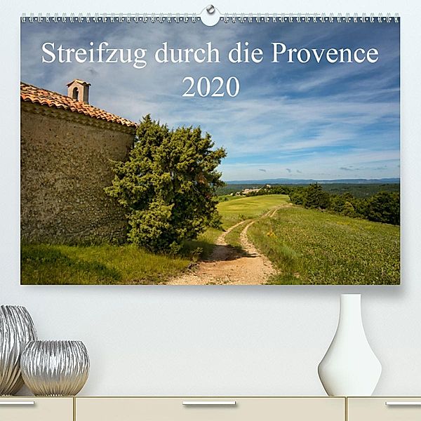 Streifzug durch die Provence (Premium-Kalender 2020 DIN A2 quer), Kirsten Karius