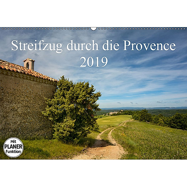 Streifzug durch die Provence (Wandkalender 2019 DIN A2 quer), Kirsten Karius