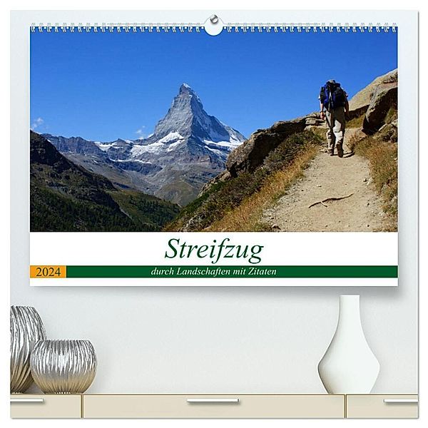 Streifzug durch Landschaften mit Zitaten (hochwertiger Premium Wandkalender 2024 DIN A2 quer), Kunstdruck in Hochglanz, Susan Michel