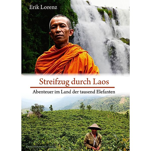 Streifzug durch Laos, Erik Lorenz