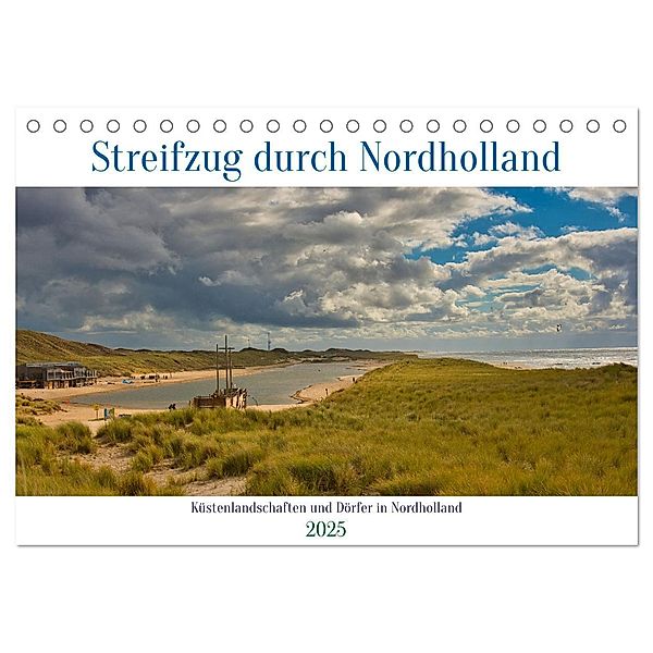 Streifzug durch Nordholland (Tischkalender 2025 DIN A5 quer), CALVENDO Monatskalender, Calvendo, Tanja Voigt