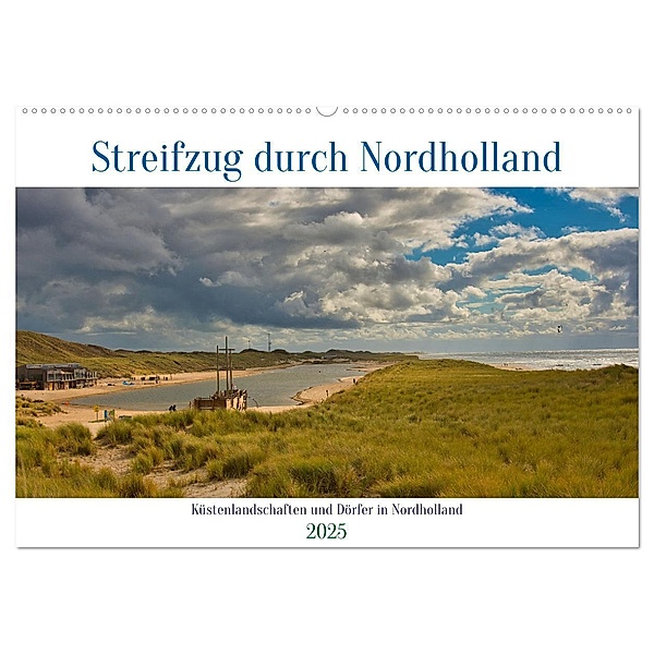Streifzug durch Nordholland (Wandkalender 2025 DIN A2 quer), CALVENDO Monatskalender, Calvendo, Tanja Voigt