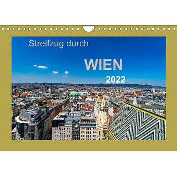 Streifzug durch WienAT-Version  (Wandkalender 2022 DIN A4 quer), Simon Steeb