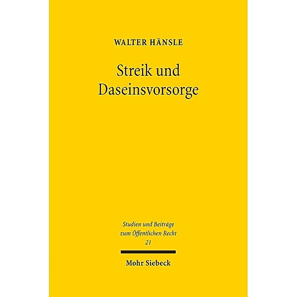 Streik und Daseinsvorsorge, Walter Hänsle