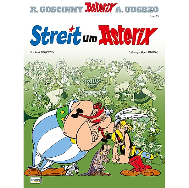 Streit um Asterix / Asterix Bd.15, René Goscinny