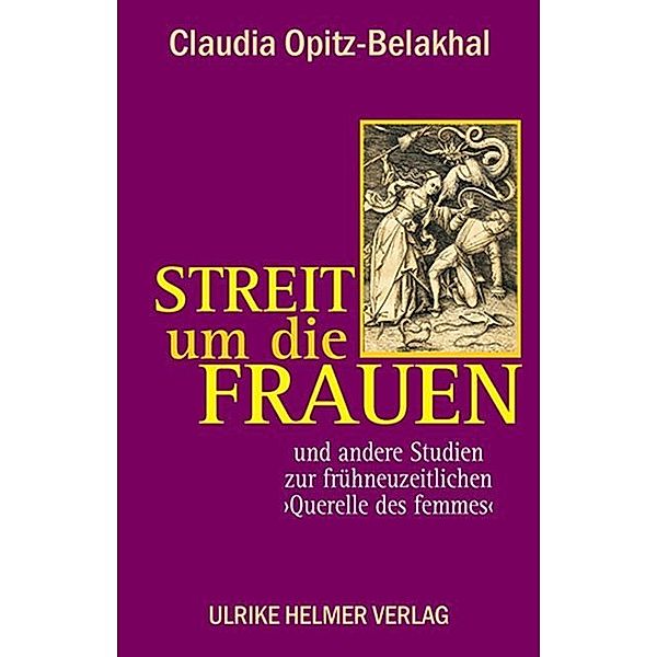 Streit um die Frauen, Claudia Opitz-Belakhal