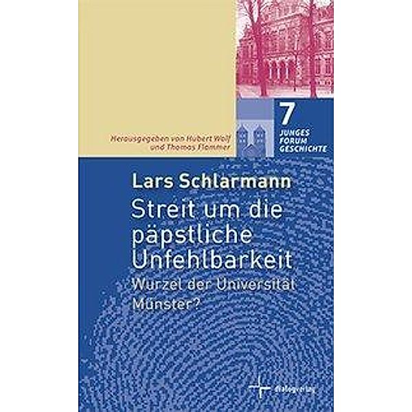 Streit um die päpstliche Unfehlbarkeit, Lars Schlarmann