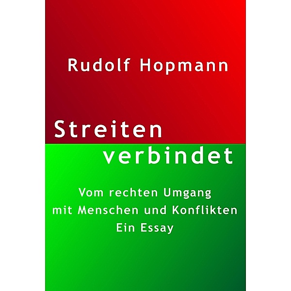 Streiten verbindet, Rudolf Hopmann