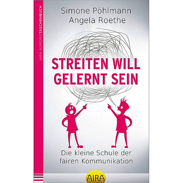 Streiten will gelernt sein, Simone Pöhlmann, Angela Roethe