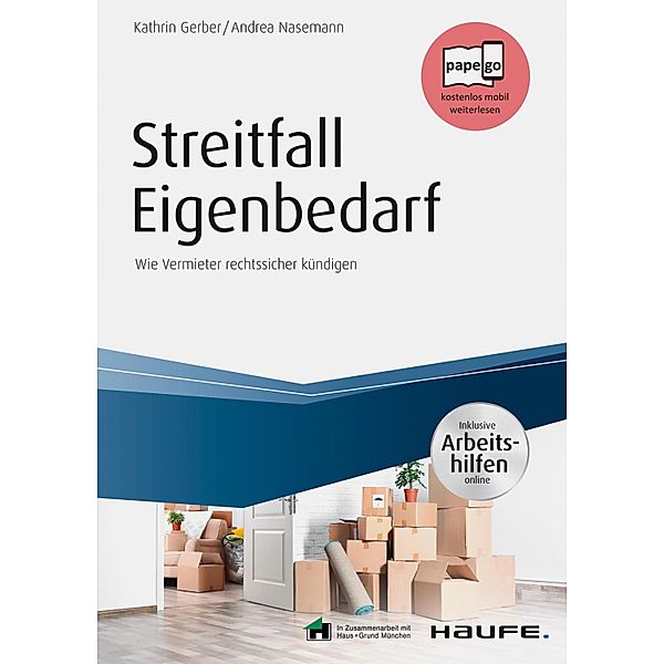 Streitfall Eigenbedarf - inklusive Arbeitshilfen online / Haufe Fachbuch, Kathrin Gerber, Andrea Nasemann