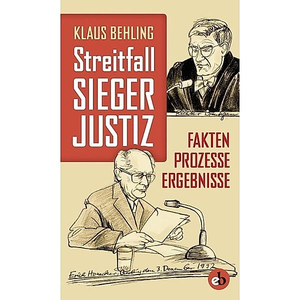 Streitfall Siegerjustiz, Klaus Behling