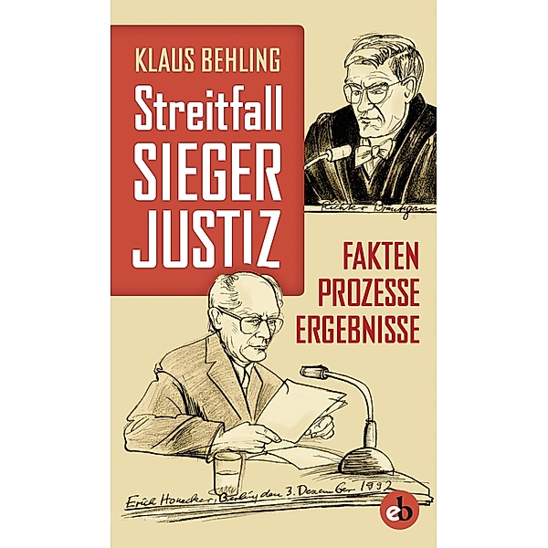 Streitfall Siegerjustiz, Klaus Behling