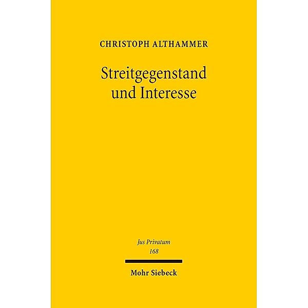 Streitgegenstand und Interesse, Christoph Althammer