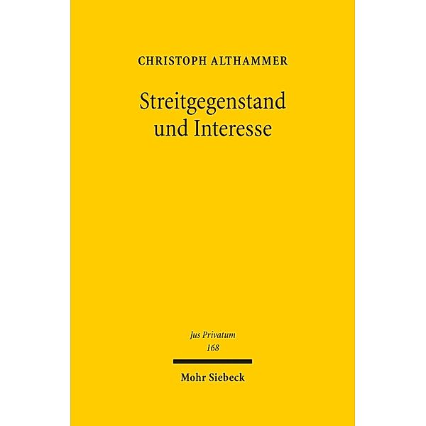 Streitgegenstand und Interesse, Christoph Althammer