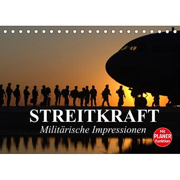 Streitkraft. Militärische Impressionen (Tischkalender 2022 DIN A5 quer), Elisabeth Stanzer