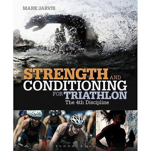 Strength and Conditioning for Triathlon, Mark Jarvis