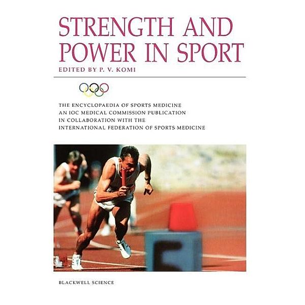 Strength and Power in Sport, Roger V. Blackwood, Paavo V. Komi, P. V. Komi