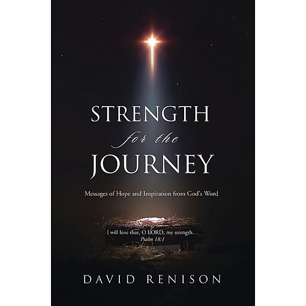 Strength for the Journey, David Renison