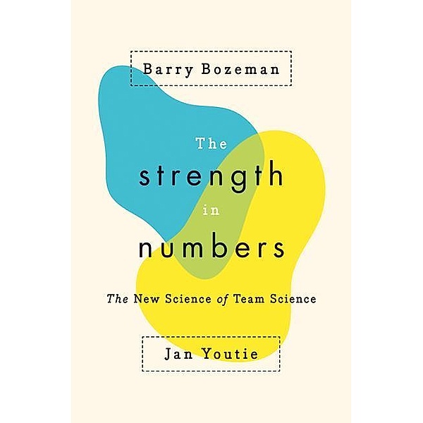 Strength in Numbers, Barry Bozeman, Jan Youtie