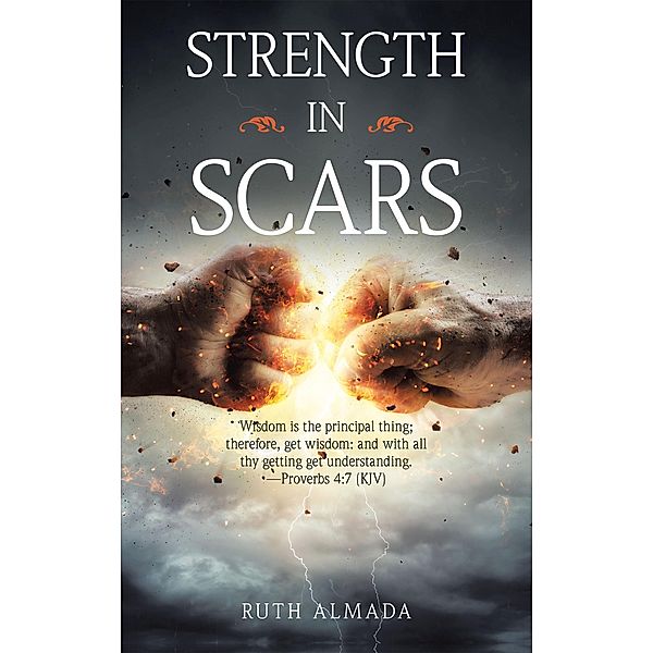 Strength in Scars, Ruth Almada