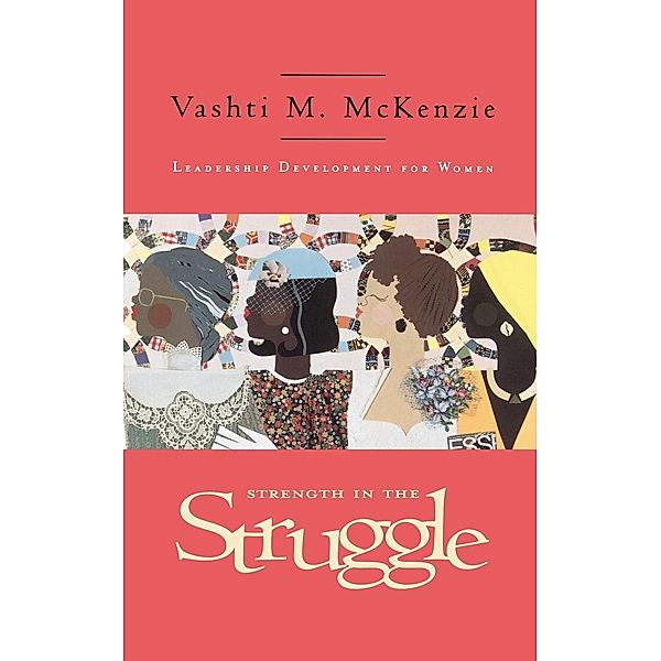 Strength in the Struggle / Pilgrim Press, Vashti Murphy McKenzie