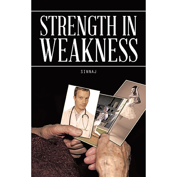 Strength in Weakness, Sinnaj