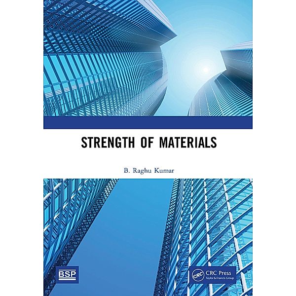 Strength of Materials, B. Raghu Kumar