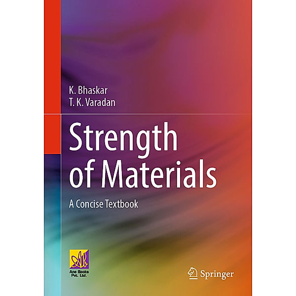 Strength of Materials, K. Bhaskar, T. K. Varadan