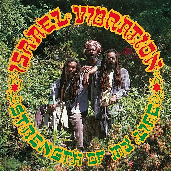 Strength Of My Life (Remastered), Israel Vibration