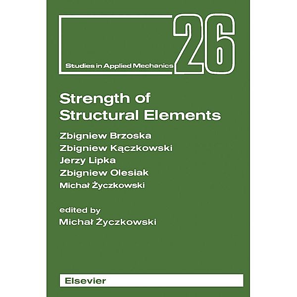 Strength of Structural Elements, Zbigniew Brzoska