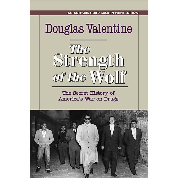 Strength of the Wolf, Douglas Valentine