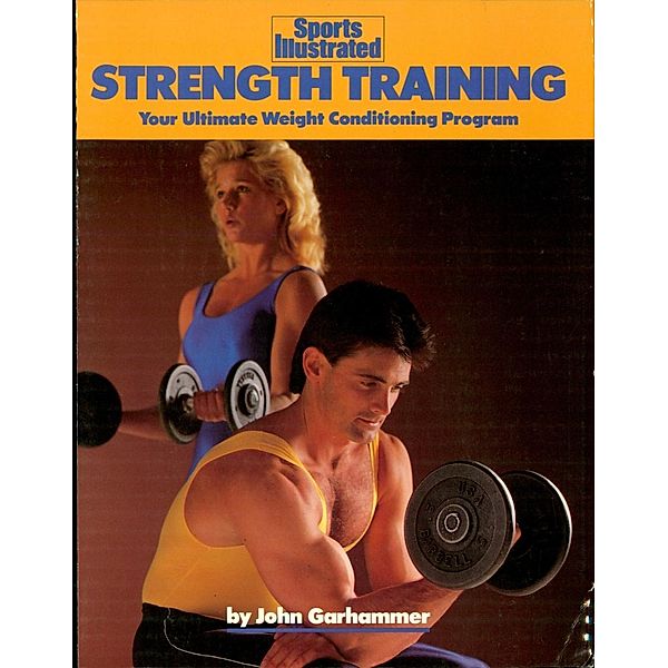 Strength Training, John Garhammer