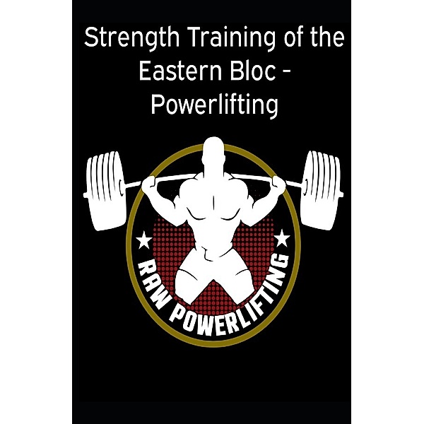 Strength Training of the Eastern Bloc - Powerlifting, Powerlifting check