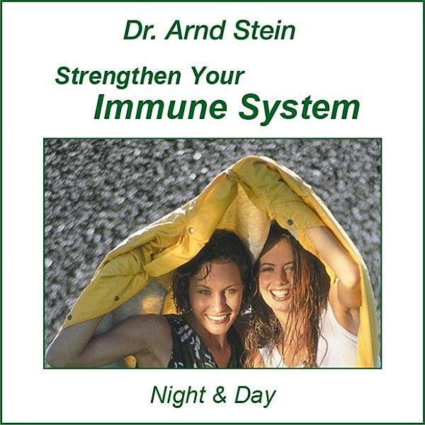 Strengthen Your Immune System, Arnd Stein