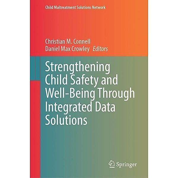 Strengthening Child Safety and Well-Being Through Integrated Data Solutions