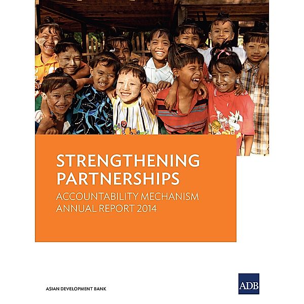 Strengthening Partnerships / ADB Accountability Mechanism Annual Reports