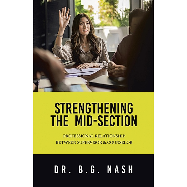 Strengthening the Mid-Section, B. G. Nash