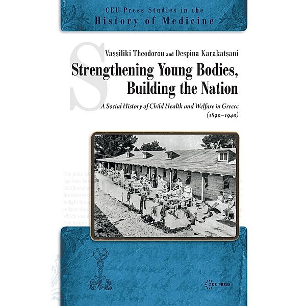 Strengthening Young Bodies, Building the Nation, Vassiliki Theodorou